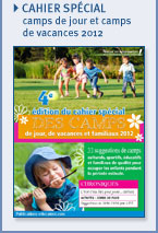 Cahier sp�cial - camp de jour et camp de vacances 2010