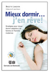 Mieux dormir... j'en r&ecirc;ve!