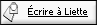Écrire à Liette