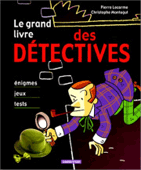 Le grand livre des d&eacute;tectives