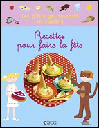Recettes pour faire la f&ecirc;te