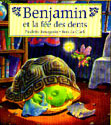 Benjamin et la f&eacute;e des dents