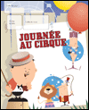 JOURNÉE AU CIRQUE