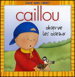 Caillou observe les oiseaux