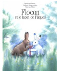 Flocon et le lapin de Pâques