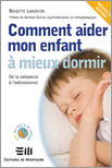 Comment aider mon enfant &egrave;a dormir - Disponible &egrave;a la boutique Educatout
