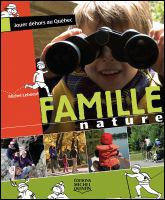 Famille Nature - Jouer dehors au Québec